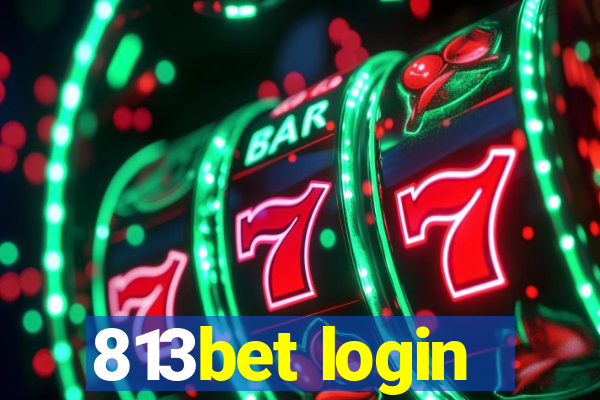 813bet login